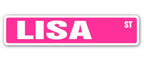 LISA Street Sign Childrens Name Room Sign | Indoor/Outdoor | 18'' Wide Plastic Sign