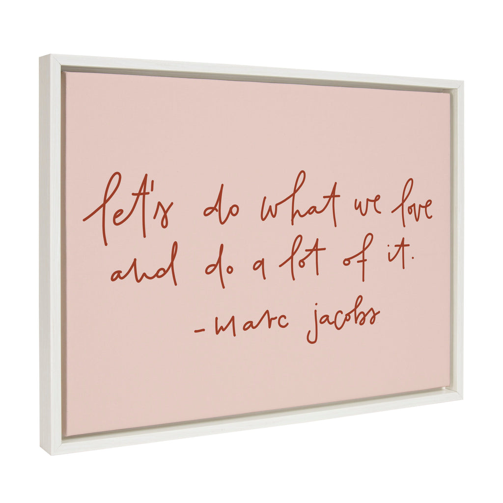 Sylvie Do What We Love Framed Canvas by Maja Tomljanovic