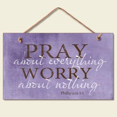 Ergonflow Pray About Everything Wooden Sign Decor 9.5' By 5.75' 41-250 (Premium Edition)
