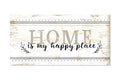 Home is My Happy Place Rustic Wood Wall Sign 9x18