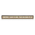 My Word! Sometimes I Laugh SO Hard - Skinnies 1.5X16, 72046