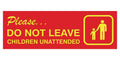 Signs Bylita Basic Do Not Leave Children Unattended Sign (Red/Yellow) - Small