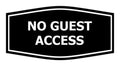 Signs Bylita Fancy No Guest Access Sign (Black) - Small 1 Pack