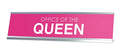 Signs Bylita Pink Office Of The Queen Novelty Desk Sign
