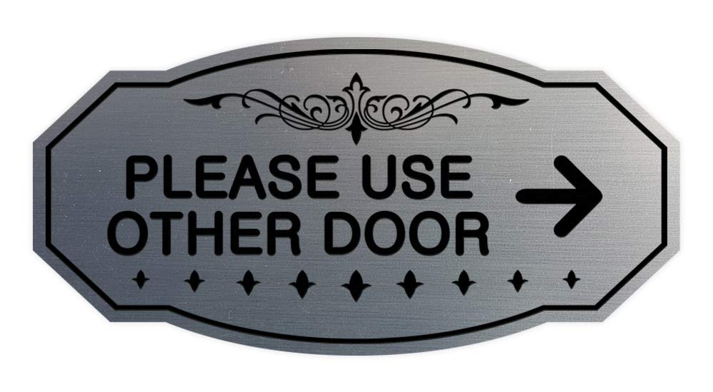 Signs Bylita Victorian Please Use Other Door Right Arrow Sign (Brushed Silver) - Small 1 Pack