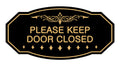 Signs Bylita Victorian Please Keep Door Closed Sign (Black/Gold) - Small 1 Pack