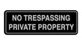 Standard No Trespassing Private Property Sign - Black/Silver - Large