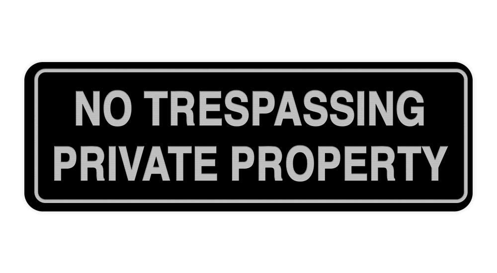 Standard No Trespassing Private Property Sign - Black/Silver - Large