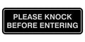 Standard Please Knock Before Entering Sign - Black/Silver - Medium 1 Pack
