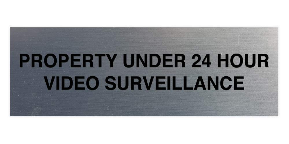Signs Bylita Basic Property 24 Hour Video Under Surveillance Sign (Brushed Silver) - Small