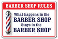 What Happens In The Barber Shop Aluminum Sign Men Club Haircut Stylist Salon | Indoor/Outdoor | 14' Tall