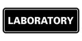 Signs Bylita Standard Laboratory Sign (Black) - Large 1 Pack