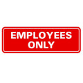Standard Employees Only Sign -Red - Small (1 Pack)