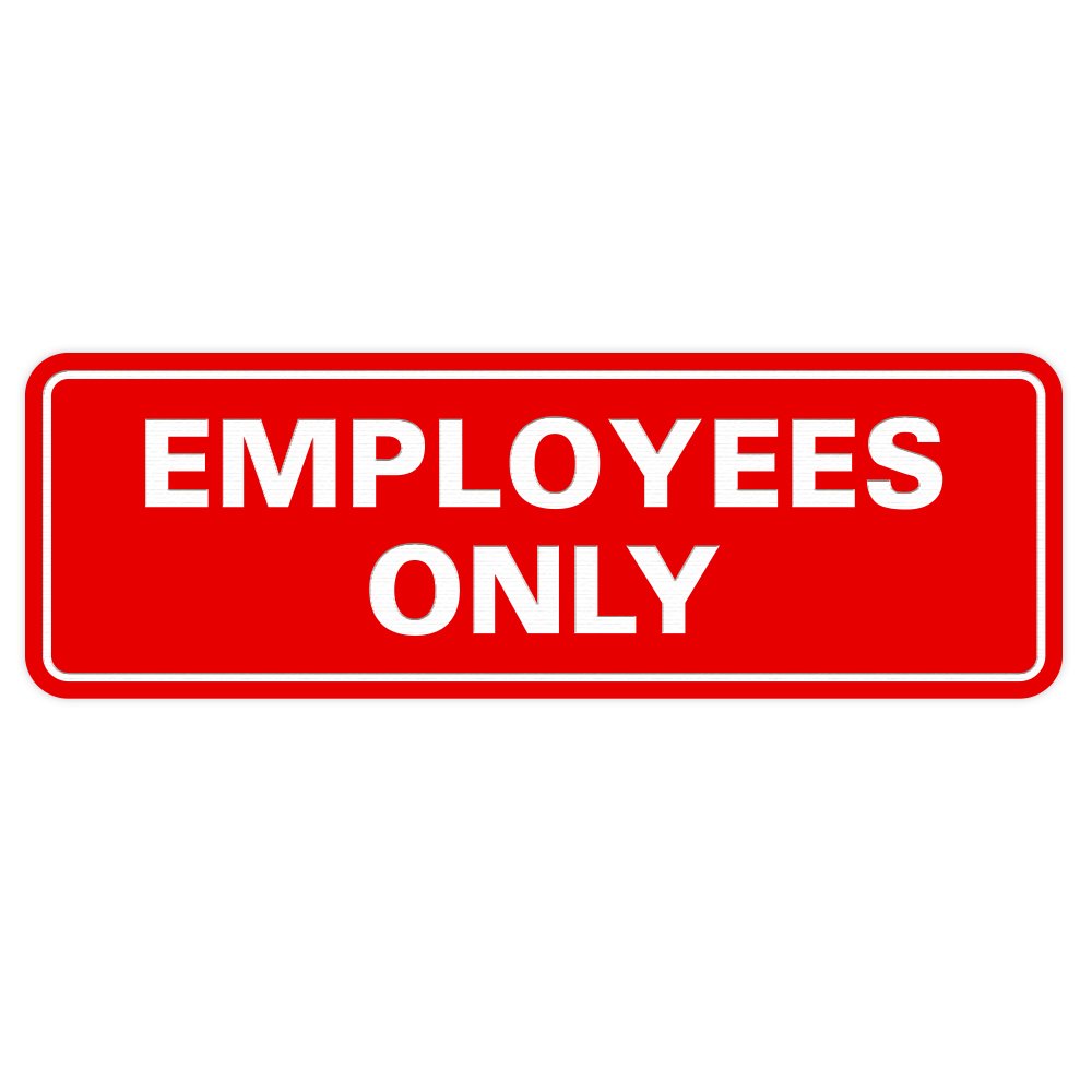 Standard Employees Only Sign -Red - Small (1 Pack)
