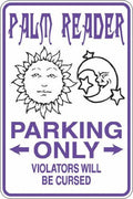 Palm Reader Parking Only 8' x 12' Metal Novelty Sign Aluminum S356