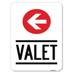 Valet Left Arrow | 18' X 24' Heavy-Gauge Aluminum Rust Proof Parking Sign | Protect Your Business & Municipality | Made In The