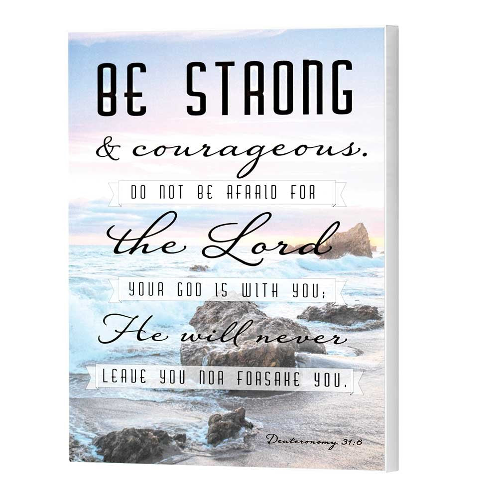 Be Strong And Courageous 10 X 8 Wood Decorative Sign Plaque