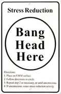 Stress Reduction - Bang Head Here Funny Tin Sign