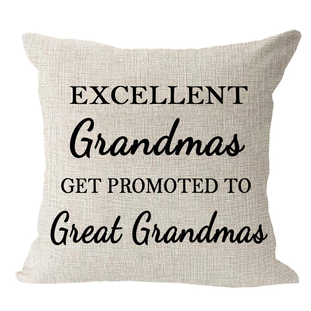 Andreannie Best Grandma Gifts Excellent Grandmas Get Promoted To Great Grandmas Cotton Linen Throw Pillow Case Cushion Cover Hom
