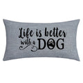 Nice Gift with Inspirational Words Life is Better with A Dog Waist Lumbar Throw Pillow case Cushion Cover Pillowcase for Sofa Ho