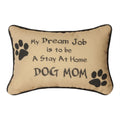 My Dream Is To Be A Stay At Home Word Pillow