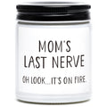 Mothers Day Gifts for Mom from Daughter Son, Moms Last Nerve Candle, Scented Candles Gifts for Mom, Funny Birthday Gift for Mom