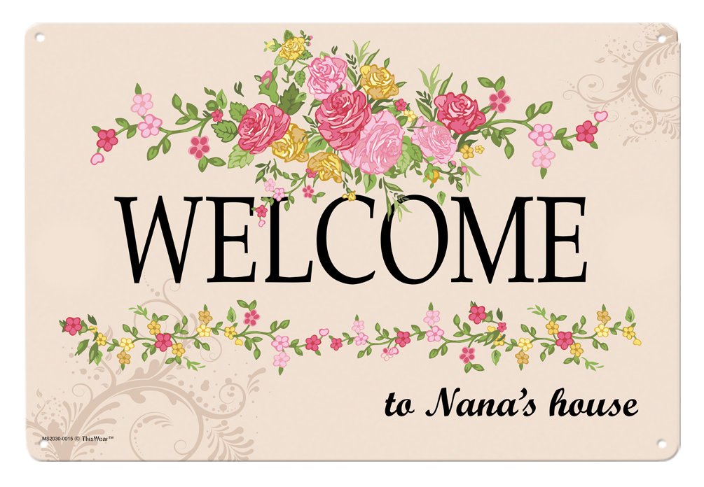 Nana Gifts Welcome to Nana's House Metal Decorative Sign Home Decor Kitchen Sign Novelty Sign