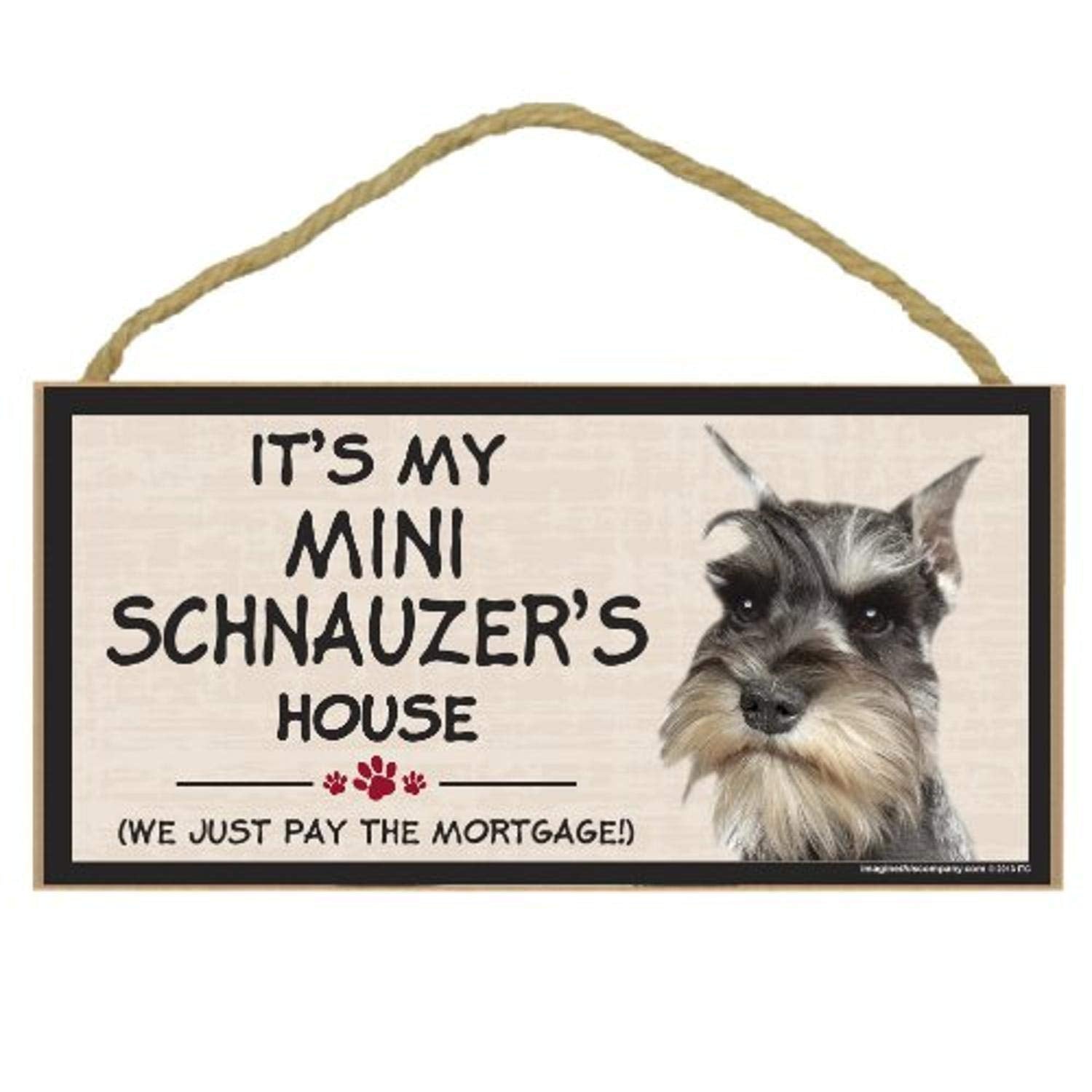 Imagine This Wood Breed Decorative Mortgage Sign, Mini Schnauzer
