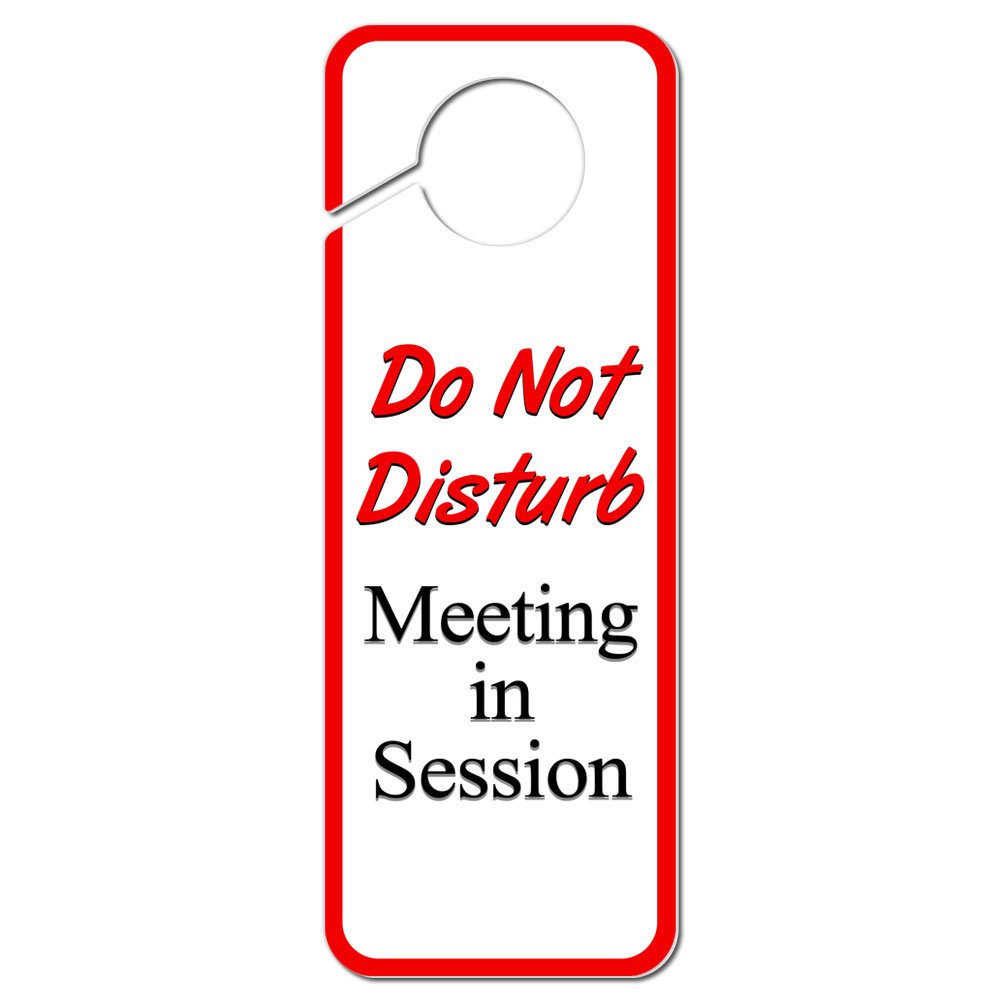 GRAPHICS & MORE Do Not Disturb Meeting in Session Plastic Door Knob Hanger Sign