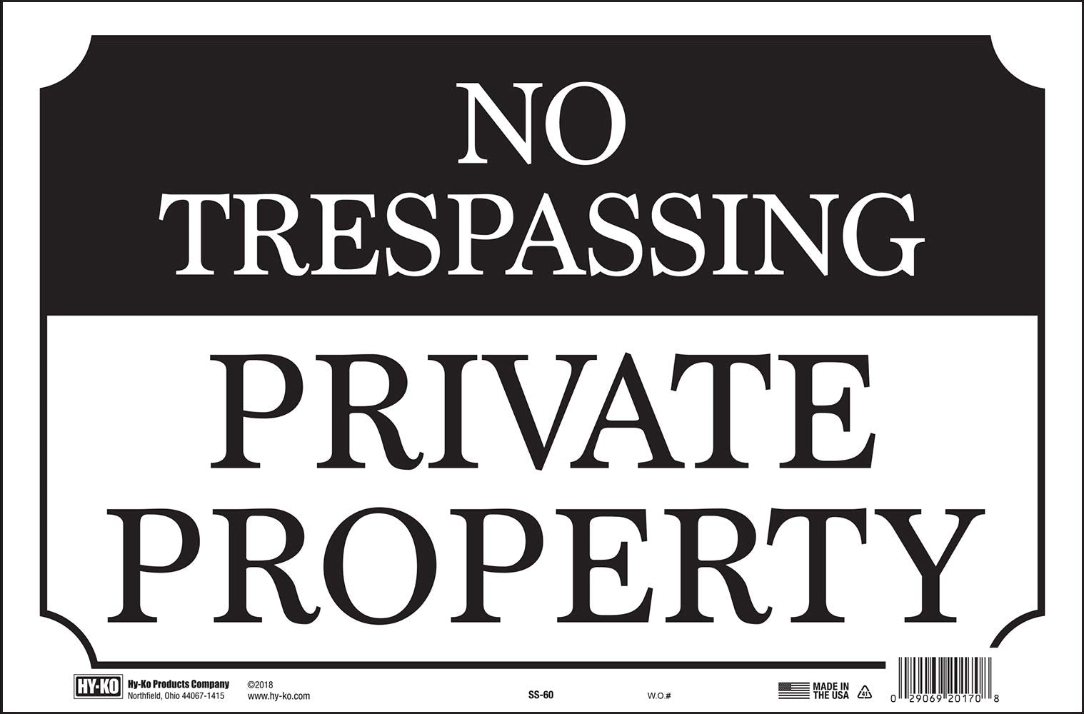 Hy-Ko Products SS-60 NO TRESPASSING Aluminum Sign, 9.25 in x 14 in, Black/White