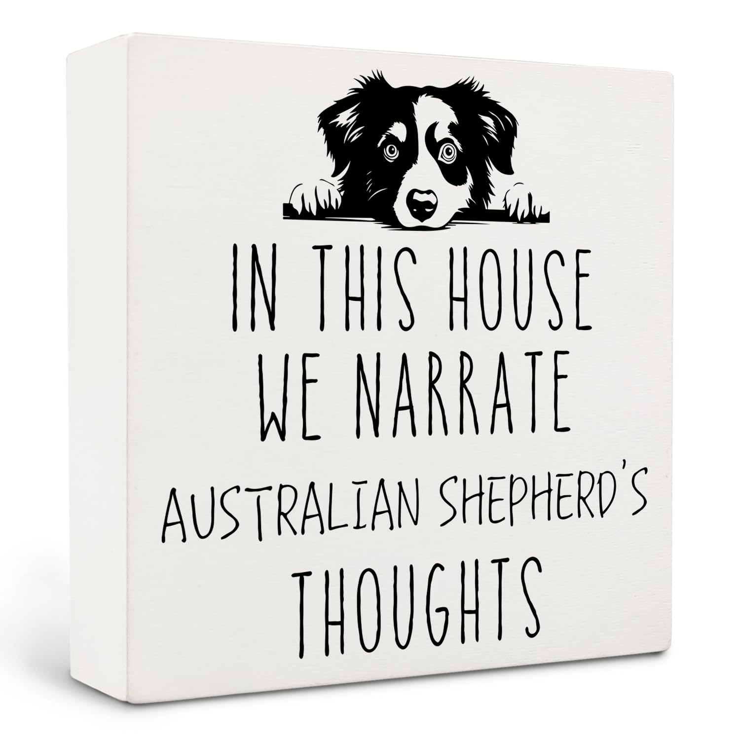 Qvapt Australian Shepherd Gifts,Australian Shepherd Signs,In This House We Narrate Australian ShepherdS Thoughts Decorative Sig