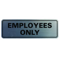 Standard Employees Only Sign - Silver (- Small (1 Pack))