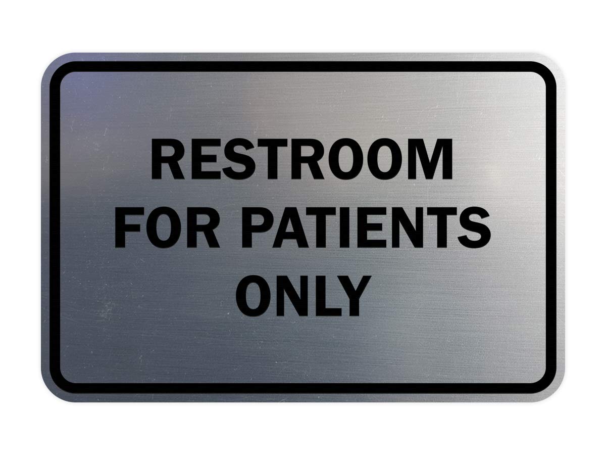 Signs Bylita Classic Framed Restrooms For Patients Only Sign (Brushed Silver) - Small