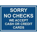 Sorry No Checks We Accept Cash Or Credit Cards Vinyl Sticker Decal 8 '