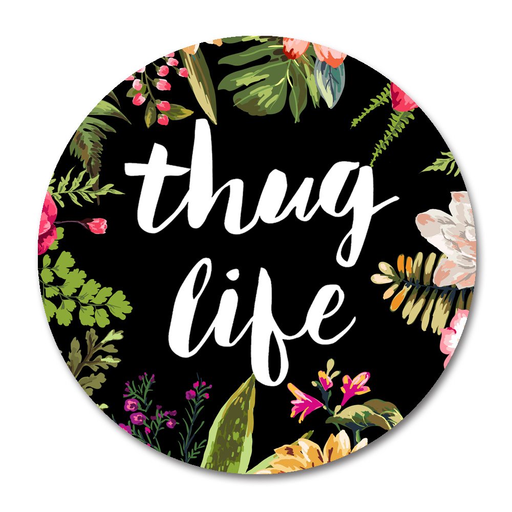 Smooffly Thug Life Round Mouse Pad, Thug Life Fashion Design Circular Mousepad With Rubber 20Cm