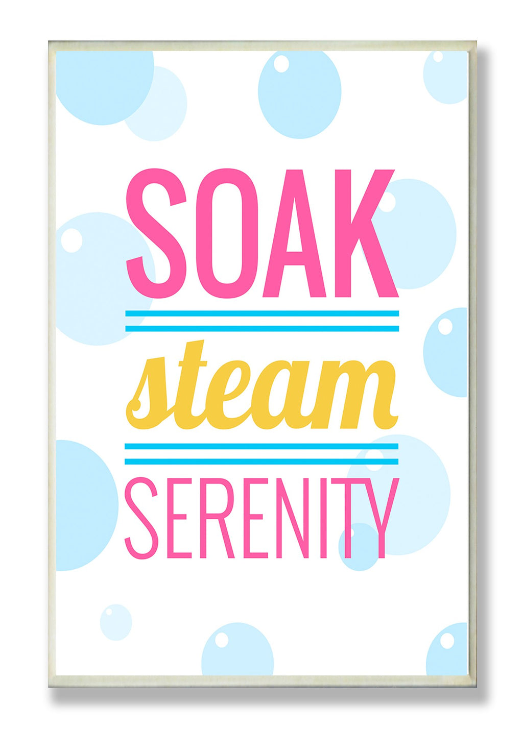 Stupell Home D  cor Soak Steam Serenity Bathroom Wall Plaque, 10 x 0.5 x 15, Proudly Made in USA