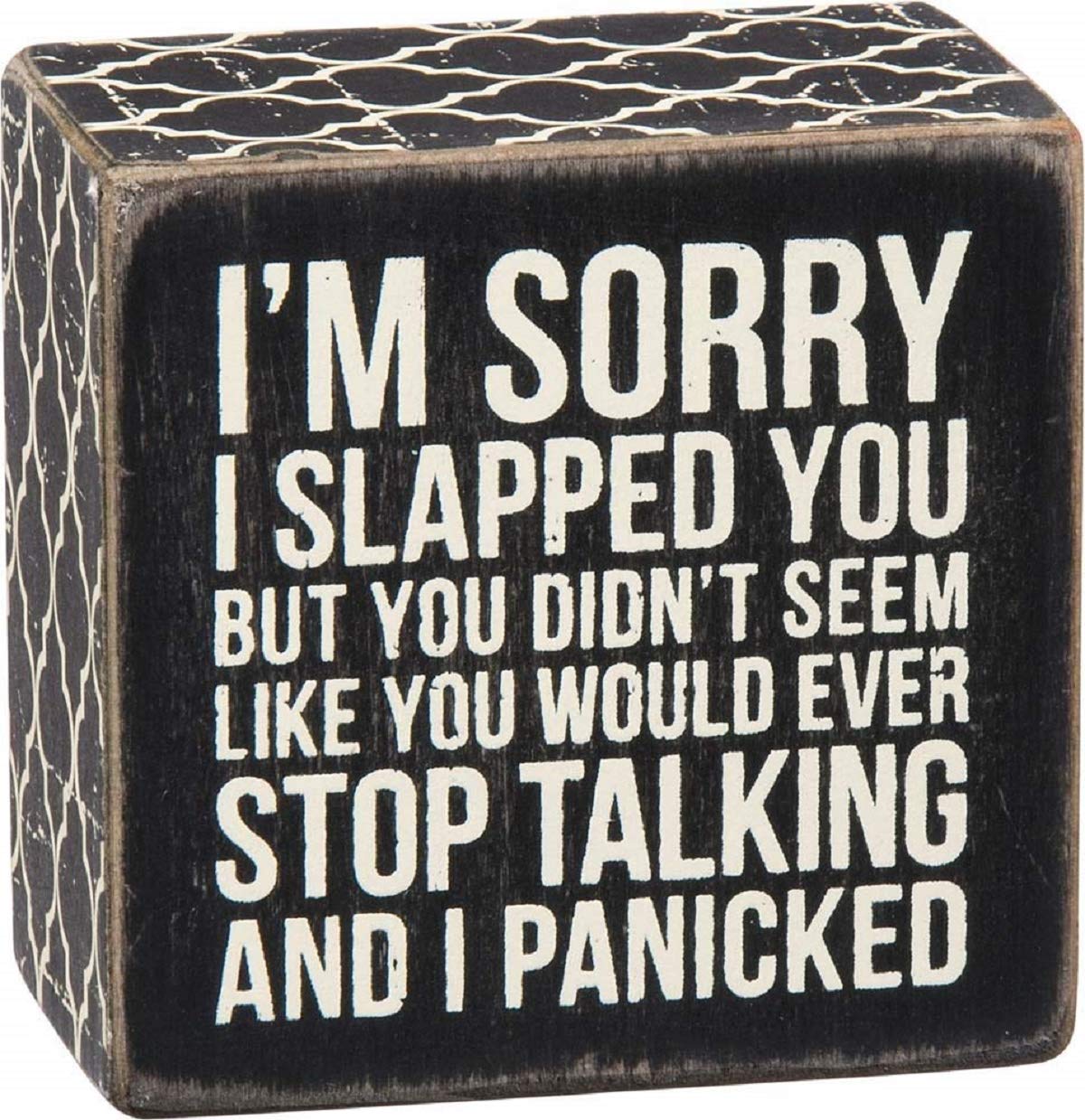 Primitives by Kathy Panicked Box Sign, One Size, Black, White