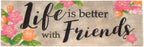 Spoontiques Friends Desk Sign