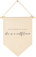 In a Field of Roses She is a Wildflower-Wall Decor Gifts for Baby Girls Kids-Canvas Hanging Pennant Banner Wall Decor Gifts for 