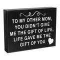 JennyGems To My Other Mom, Life Gave Me the Gift Of You Wooden Sign, Bonus Gifts for Stepmom Foster Mom, Mother in Law, Wall Han