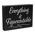 JennyGems Everything is Figureoutable Wooden Sign - Home Office, Positivity Desk Decor and Uplifting Gift - Problem Solving Moti
