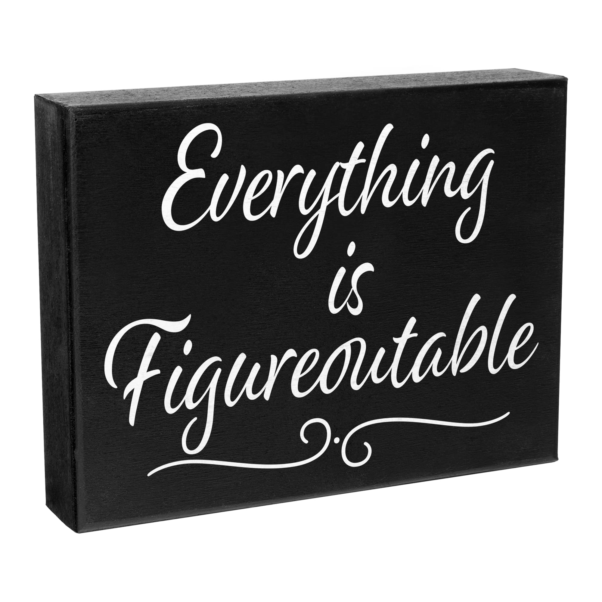 JennyGems Everything is Figureoutable Wooden Sign - Home Office, Positivity Desk Decor and Uplifting Gift - Problem Solving Moti