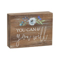 Inspirational Wood Grain Mini Block Sign, 4' (You Can & You Will)