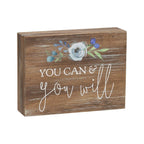 Inspirational Wood Grain Mini Block Sign, 4' (You Can & You Will)