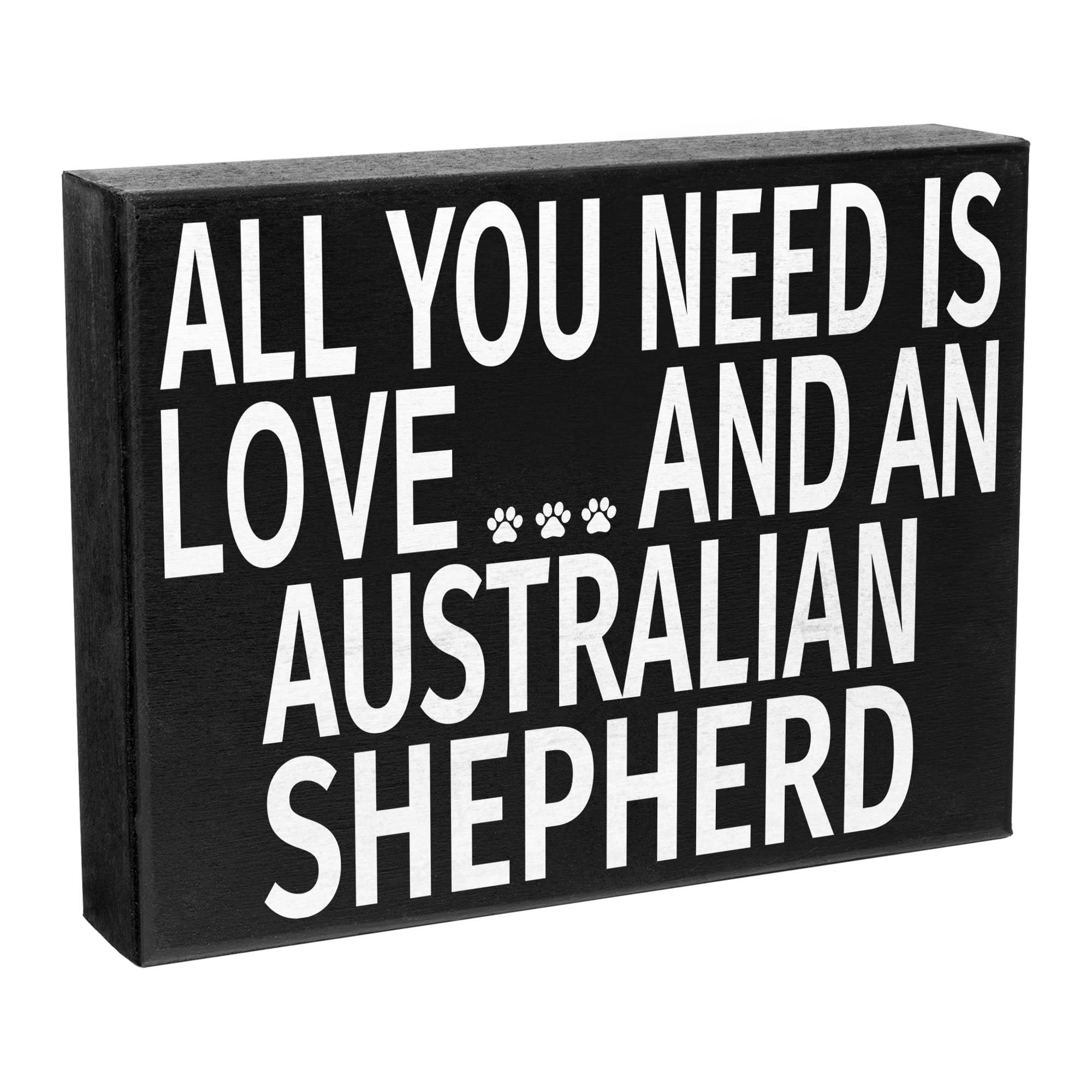 JennyGems Australian Shepherd Gifts, All You Need is Love and an Australian Shepherd Wooden Sign, Aussie Dog Mom, Made in USA