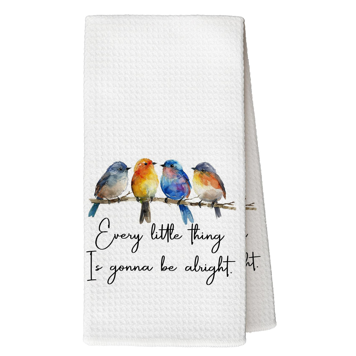 Ylzlhb Every Little Thing Is Gonna Be Alright Kitchen Towels, Sparrow Bird Gifts For Bird Lovers Women, Bird Kitchen Towels For