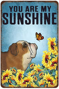 Mocozim Rustic Retro Metal Tin Sign English Bulldog Butterfly Flower You are My Sunshine Dog Lover Novelty 8x12inch Tin Sign Met