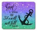 Anchor Gaming Mouse Pad Custom,Rectangle Non-Slip Rubber Mouse Pad God Is Within Her She Will Not Fall Psalm 46:5 Quotes