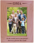 CustomGiftsNow Oma - to The world youre one person but to us You are The world - Engraved Wood Picture Frame (5x7 Vertical)