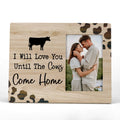 FONDCANYON I Will Love You Until The Cows Come Home Picture Photo Frame,Couples Love Picture Frames,Valentine Wedding Gifts For 